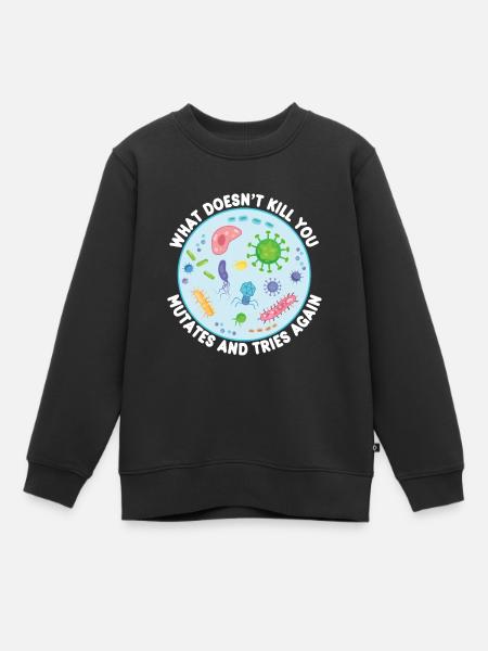Ce qui ne vous tue pas mute la biologie amusante - Sweat Premium enfant bio - noir