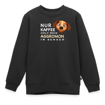 Lustiger Spruch, Kaffee hält Aggromon in Schach - Kinder Premium Organic Sweatshirt - Schwarz - Vorne - AI Model Kid Female (0cm)