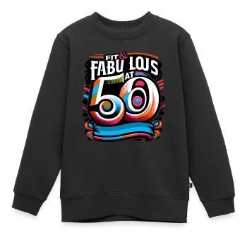 En forme et fabuleux à 50 ans - Sweat Premium enfant bio - noir - Devant - AI Model Kid Female (0cm)