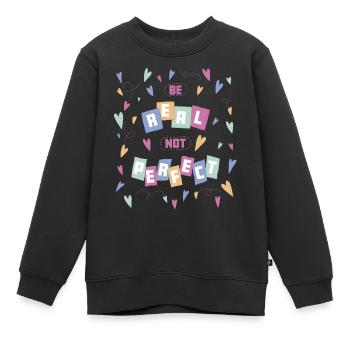 Be real not perfect - Selbstvertrauen Selbstwert - Kinder Premium Organic Sweatshirt - Schwarz - Vorne - AI Model Kid Female (0cm)