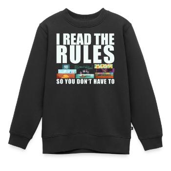 Brettspiele lustiger Spruch - Regeln gelesen - Kinder Premium Organic Sweatshirt - Schwarz - Vorne - AI Model Kid Female (0cm)