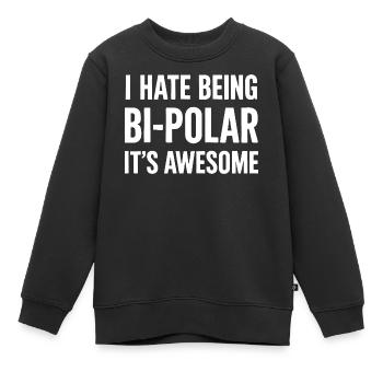 Dicton ironique sur la bipolarité pour les joueurs - Sweat Premium enfant bio - noir - Devant - AI Model Kid Female (0cm)