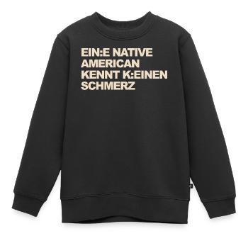 SATIRE WOKE : Un Indien ne connaît pas la douleur - Sweat Premium enfant bio - noir - Devant - AI Model Kid Female (0cm)