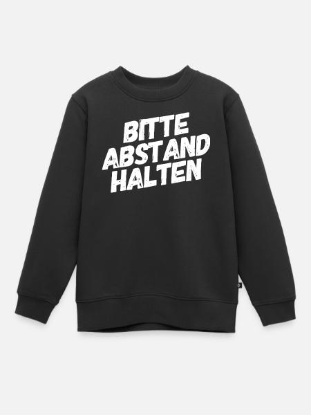 Bitte Abstand halten - Kinder Premium Organic Sweatshirt - Schwarz