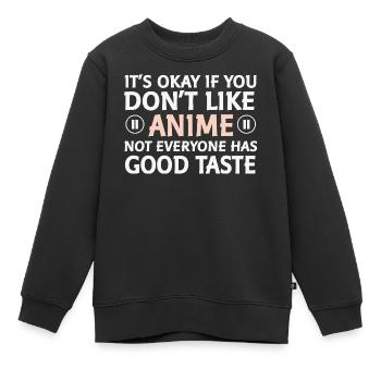 Nicht jeder mag Anime Spruch - Kinder Premium Organic Sweatshirt - Schwarz - Vorne - AI Model Kid Female (0cm)
