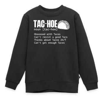 Tac Funny Taco Definition Humor - Kinder Premium Organic Sweatshirt - Schwarz - Vorne - AI Model Kid Female (0cm)