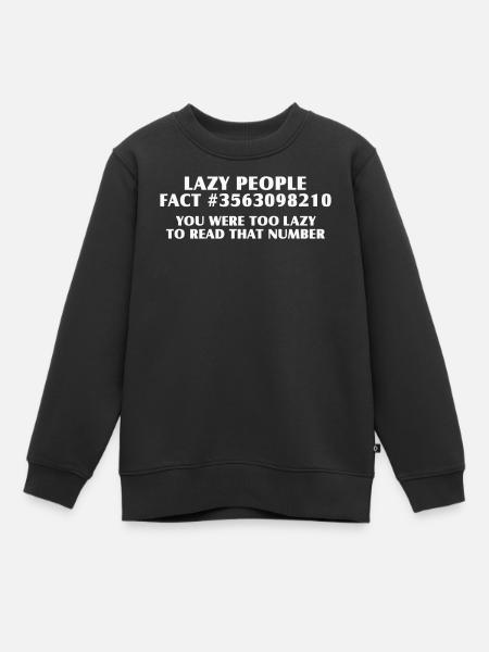 Paresseux? Tout de même ! Chemise drôle de nerd paresseux - Sweat Premium enfant bio - noir