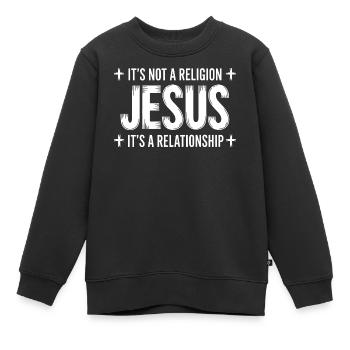 Keine Religion, sondern eine Beziehung - Kinder Premium Organic Sweatshirt - Schwarz - Vorne - AI Model Kid Female (0cm)
