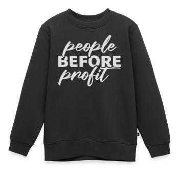People Before Profit Aktivismus Gerechtigkeit Logo - Kinder Premium Organic Sweatshirt - Schwarz - Vorne - AI Model Kid Female (0cm)