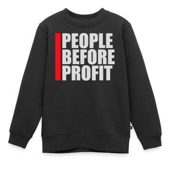 People Before Profit Aktivismus Gerechtigkeit Logo - Kinder Premium Organic Sweatshirt - Schwarz - Vorne - AI Model Kid Female (0cm)
