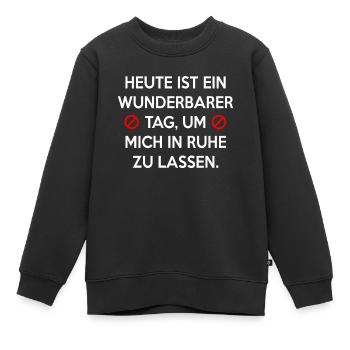 AUJOURD’HUI EST UNE JOURNÉE MERVEILLEUSE POUR REPOSER EN PAIX. - Sweat Premium enfant bio - noir - Devant - AI Model Kid Female (0cm)