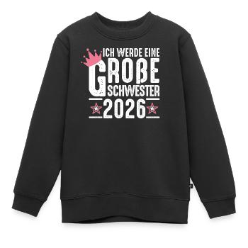 Ich werde Große Schwester 2026 Schwangerschaft - Kinder Premium Organic Sweatshirt - Schwarz - Vorne - AI Model Kid Female (0cm)