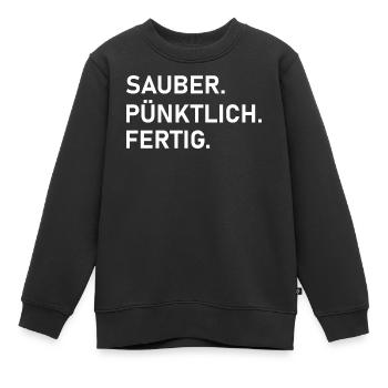 Sauber. Pünktlich. Profi-Arbeit. - Kinder Premium Organic Sweatshirt - Schwarz - Vorne - AI Model Kid Female (0cm)