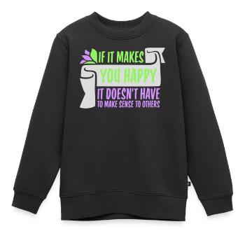 Si ça te rend heureux, sens les autres, Spruch Glück Frei - Sweat Premium enfant bio - noir - Devant - AI Model Kid Female (0cm)