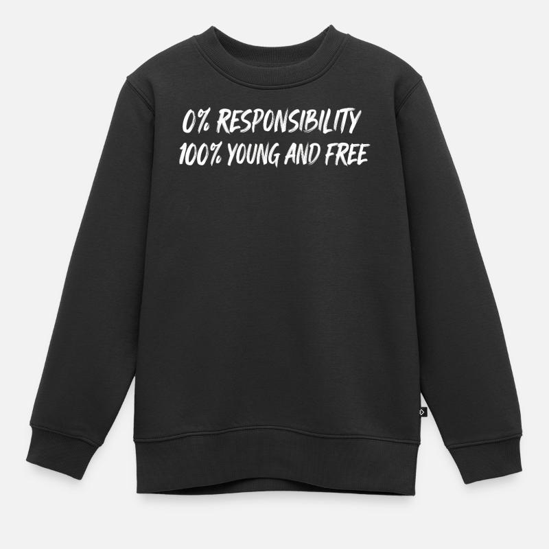 Jeune et libre : zéro responsabilité - Sweat Premium enfant bio - noir