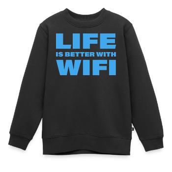 LA VIE EST MEILLEURE AVEC LE WIFI - Sweat Premium enfant bio - noir - Devant - AI Model Kid Female (0cm)