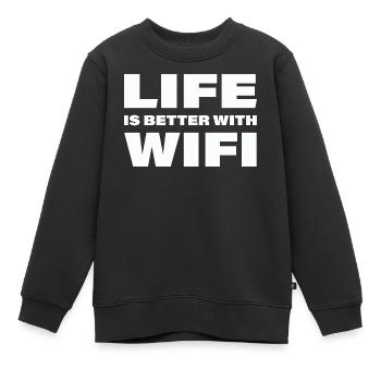LA VIE EST MEILLEURE AVEC LE WIFI - Sweat Premium enfant bio - noir - Devant - AI Model Kid Female (0cm)