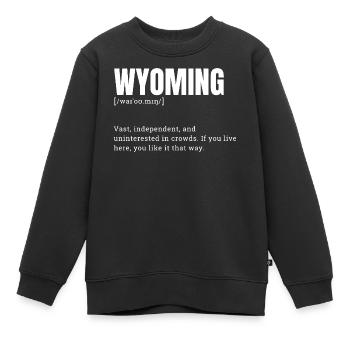Wyoming Bold Terrain Typography - Kinder Premium Organic Sweatshirt - Schwarz - Vorne - AI Model Kid Female (0cm)