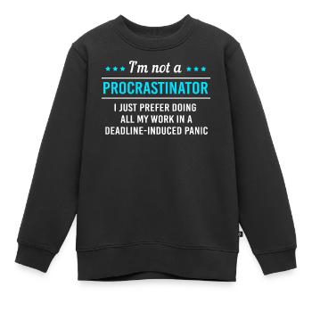 Faulheit Prokrastination Faulenzer Faul - Kinder Premium Organic Sweatshirt - Schwarz - Vorne - AI Model Kid Female (0cm)