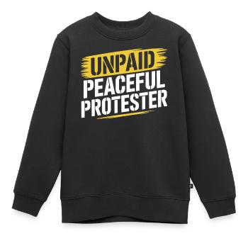 Activiste du slogan de manifestant pacifique non rémunéré - Sweat Premium enfant bio - noir - Devant - AI Model Kid Female (0cm)