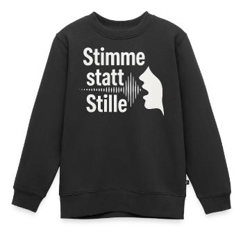 Stimme statt Stille Meinungsfreiheit Spruch - Kinder Premium Organic Sweatshirt - Schwarz - Vorne - AI Model Kid Female (0cm)