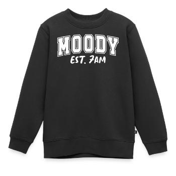 Moody Morning Est. 7AM Launisch - Kinder Premium Organic Sweatshirt - Schwarz - Vorne - AI Model Kid Female (0cm)