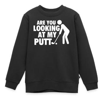 Schaust du mir meinen Putt-Golf-Humor an - Kinder Premium Organic Sweatshirt - Schwarz - Vorne - AI Model Kid Female (0cm)
