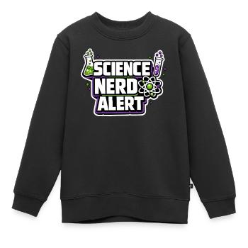 Science Nerd Alert Motiv - Kinder Premium Organic Sweatshirt - Schwarz - Vorne - AI Model Kid Female (0cm)