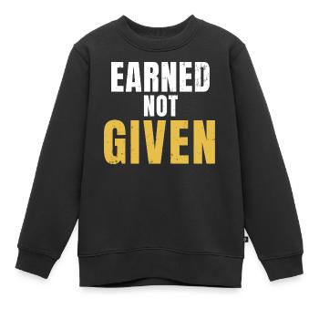 Earned Not Given Discipline, Hard Work - Kids Premium Organic Sweatshirt - black - Front - AI Model Kid Female (0cm)