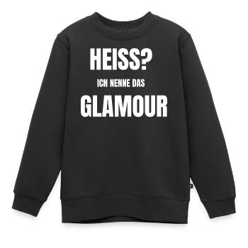 Heiss? Ich nenne das Glamour - Kinder Premium Organic Sweatshirt - Schwarz - Vorne - AI Model Kid Female (0cm)