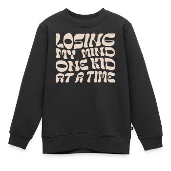Losing My Mind One Kid at Time - Kids Premium Organic Sweatshirt - black - Front - AI Model Kid Female (0cm)