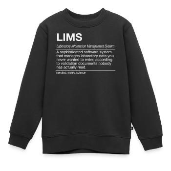 LIMS Laboratory Information Management Laborhumor - Kinder Premium Organic Sweatshirt - Schwarz - Vorne - AI Model Kid Female (0cm)