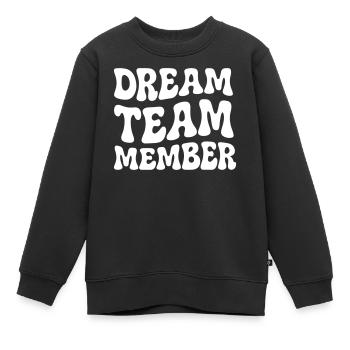 Dream Team Member seventies style retro Typography - Kinder Premium Organic Sweatshirt - Schwarz - Vorne - AI Model Kid Female (0cm)