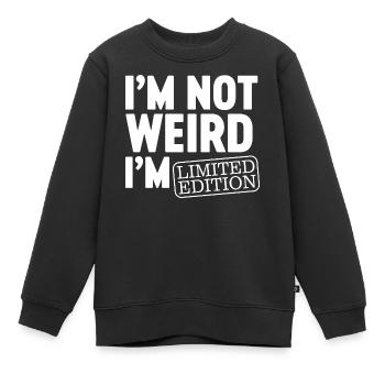 Ich bin nicht komisch, ich bin Limited Edition, ich bin lustiges Design. - Kinder Premium Organic Sweatshirt - Schwarz - Vorne - AI Model Kid Female (0cm)
