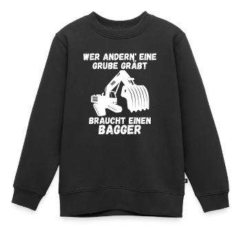 Wer andern eine Grube gräbt - Kinder Premium Organic Sweatshirt - Schwarz - Vorne - AI Model Kid Female (0cm)