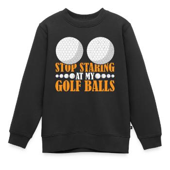 Stop Staring At My Golf Balls 3 - Kinder Premium Organic Sweatshirt - Schwarz - Vorne - AI Model Kid Female (0cm)