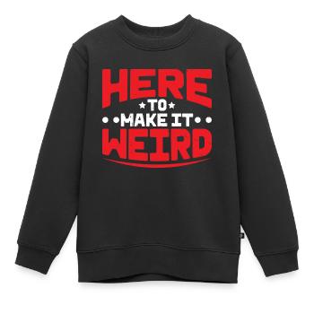 Ici pour le rendre bizarre 2 - Sweat Premium enfant bio - noir - Devant - AI Model Kid Female (0cm)