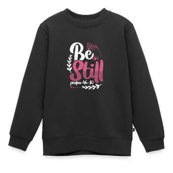 Christentum sei still Psalm 46 10 Christliches Geschenk - Kinder Premium Organic Sweatshirt - Schwarz - Vorne - AI Model Kid Female (0cm)