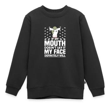 Sarcastic Cow Mouth Doesn't Say It Face Will - Kids Premium Organic Sweatshirt - black - Front - AI Model Kid Female (0cm)
