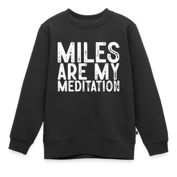 Les miles sont ma méditation - Sweat Premium enfant bio - noir - Devant - AI Model Kid Female (0cm)