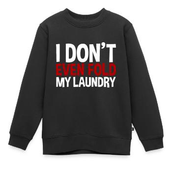 Je ne plie même pas mon linge - Sweat Premium enfant bio - noir - Devant - AI Model Kid Female (0cm)