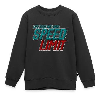Life Does Not Have Speed Limit 3 - Kinder Premium Organic Sweatshirt - Schwarz - Vorne - AI Model Kid Female (0cm)