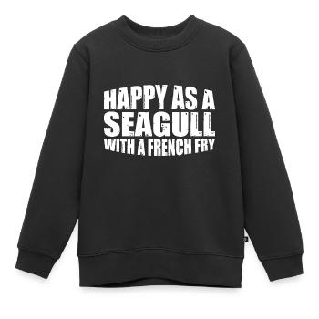 Happy As A Seagull With A French Fry 4 - Kids Premium Organic Sweatshirt - black - Front - AI Model Kid Female (0cm)