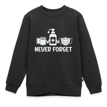 Niemals vergessen, Masken zu tragen Krankheitsvorb - Kinder Premium Organic Sweatshirt - Schwarz - Vorne - AI Model Kid Female (0cm)