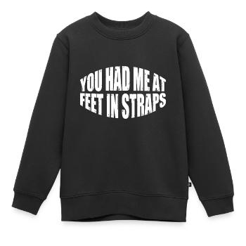 You Had Me At Feet In Straps 24 - Kinder Premium Organic Sweatshirt - Schwarz - Vorne - AI Model Kid Female (0cm)
