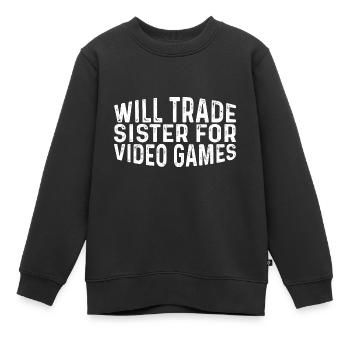 Will Trade Sister For Video Games 23 - Kinder Premium Organic Sweatshirt - Schwarz - Vorne - AI Model Kid Female (0cm)