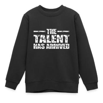 The Talent Has Arrived 6 - Kids Premium Organic Sweatshirt - black - Front - AI Model Kid Female (0cm)