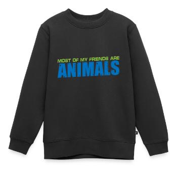 Most of My Friends Are Animals 4 - Kids Premium Organic Sweatshirt - black - Front - AI Model Kid Female (0cm)