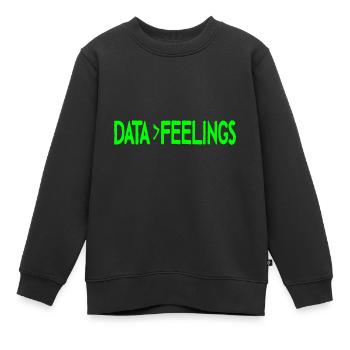 Les données sont plus grandes que les sentiments 4 - Sweat Premium enfant bio - noir - Devant - AI Model Kid Female (0cm)