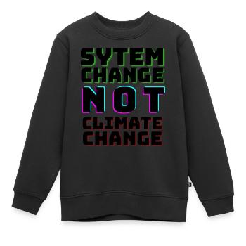System Change not Climate Change - Kids Premium Organic Sweatshirt - black - Front - AI Model Kid Female (0cm)